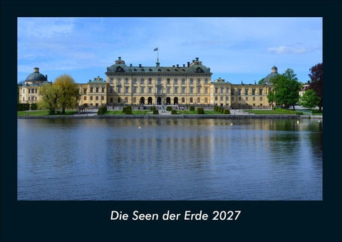 Die Seen der Erde 2027 Fotokalender DIN A4