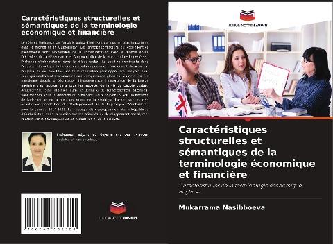 Caractéristiques structurelles et sémantiques de la terminologie économique et financière