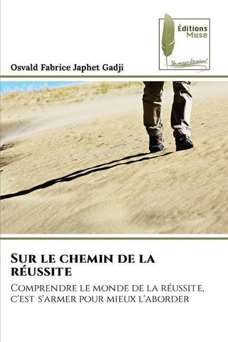 Sur le chemin de la réussite