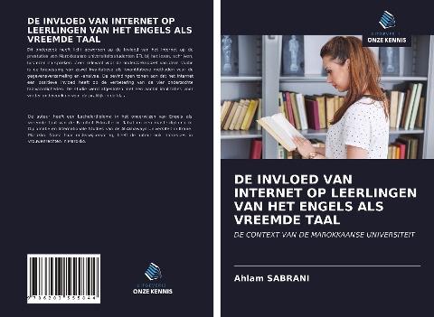 DE INVLOED VAN INTERNET OP LEERLINGEN VAN HET ENGELS ALS VREEMDE TAAL