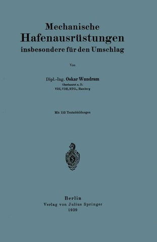 Mechanische Hafenausrüstungen insbesondere für den Umschlag