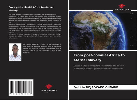 From post-colonial Africa to eternal slavery