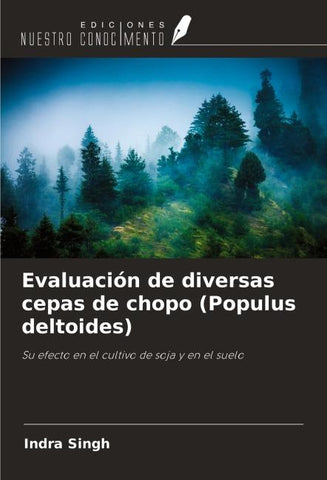 Evaluación de diversas cepas de chopo (Populus deltoides)