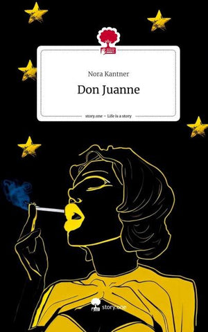 Don Juanne. Life is a Story - story.one