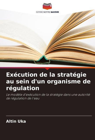 Exécution de la stratégie au sein d'un organisme de régulation