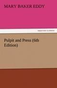 Pulpit and Press (6th Edition)