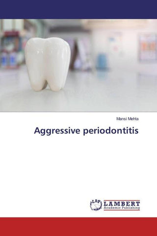Aggressive periodontitis