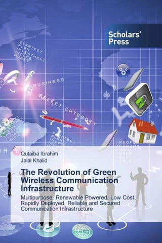 The Revolution of Green Wireless Communication Infrastructure