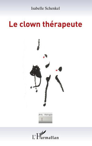 Le clown thérapeute