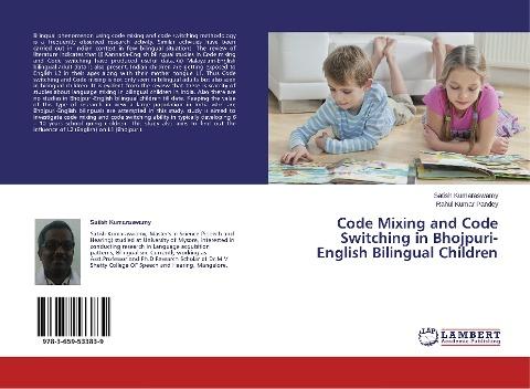 Code Mixing and Code Switching in Bhojpuri- English Bilingual Children