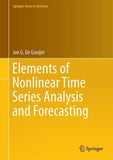 Elements of Nonlinear Time Series Analysis and Forecasting