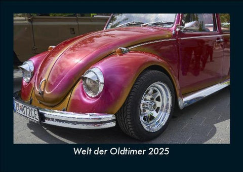 Welt der Oldtimer 2025 Fotokalender DIN A5