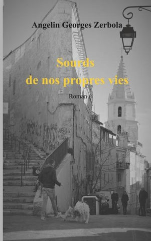 Sourds de nos propres vies