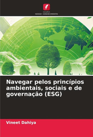 Navegar pelos princípios ambientais, sociais e de governação (ESG)