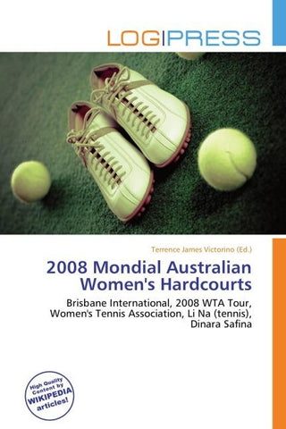 2008 Mondial Australian Women's Hardcourts