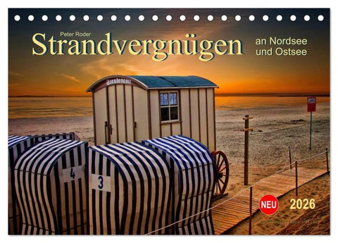 Strandvergnügen - an Nordsee und Ostsee (Tischkalender 2026 DIN A5 quer), CALVENDO Monatskalender