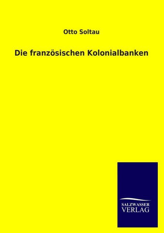 Die französischen Kolonialbanken