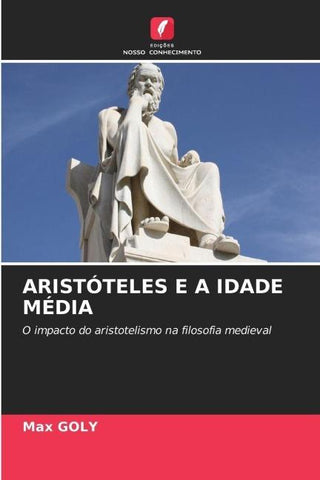 ARISTÓTELES E A IDADE MÉDIA