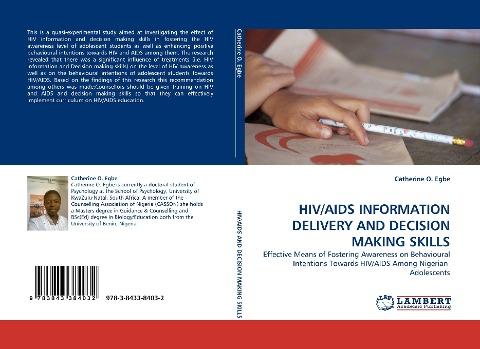 HIV/AIDS INFORMATION DELIVERY AND DECISION MAKING SKILLS