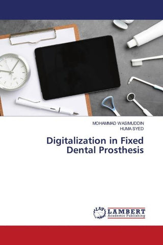 Digitalization in Fixed Dental Prosthesis