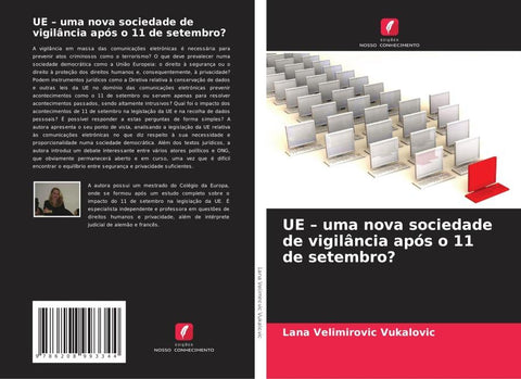 UE - uma nova sociedade de vigilância após o 11 de setembro?