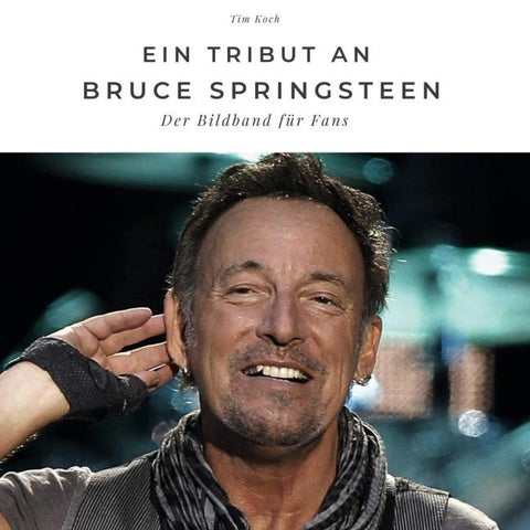 Ein Tribut an <br />Bruce Springsteen