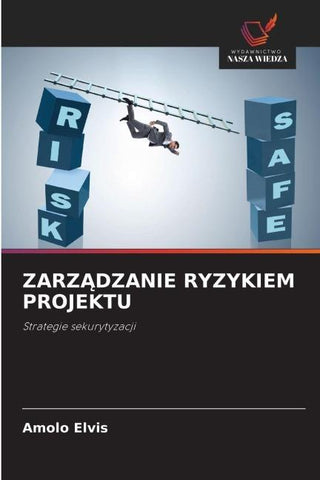 ZARZ¿DZANIE RYZYKIEM PROJEKTU