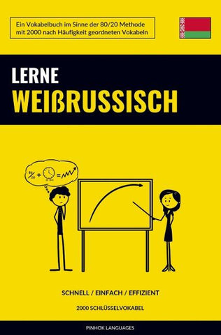 Lerne Weißrussisch - Schnell / Einfach / Effizient