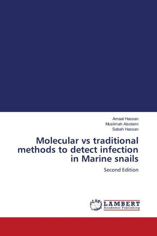 Molecular vs traditional methods to detect infection in Marine snails