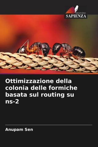 Ottimizzazione della colonia delle formiche basata sul routing su ns-2