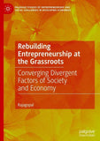 Rebuilding Entrepreneurship at the Grassroots