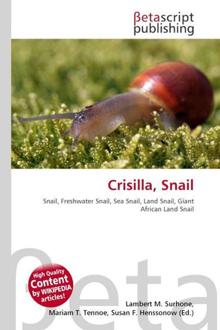 Crisilla, Snail