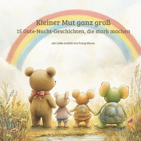 Kleiner Mut ganz Groß