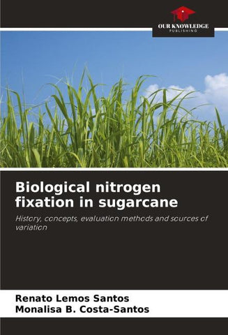 Biological nitrogen fixation in sugarcane