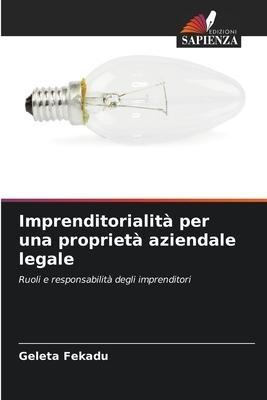 Imprenditorialità per una proprietà aziendale legale