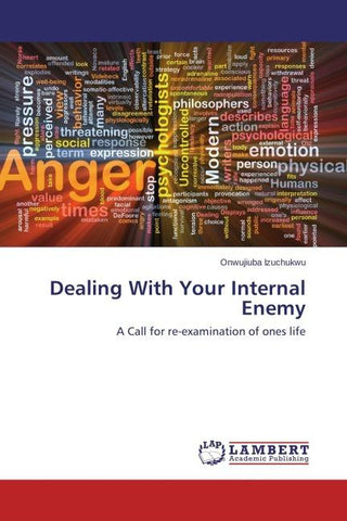 Dealing With Your Internal Enemy