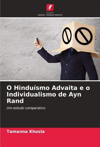 O Hinduísmo Advaita e o Individualismo de Ayn Rand