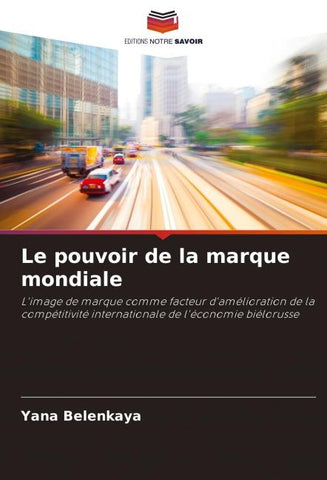 Le pouvoir de la marque mondiale