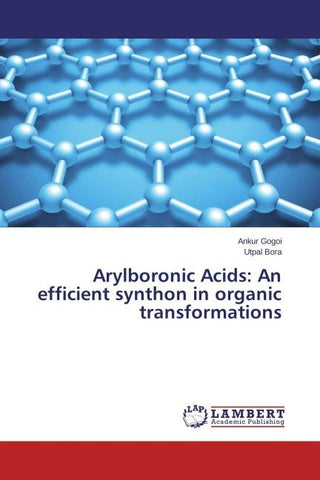 Arylboronic Acids: An efficient synthon in organic transformations