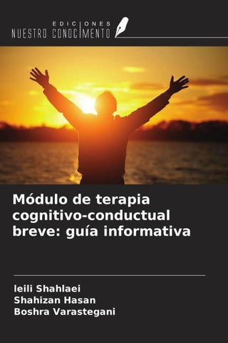 Módulo de terapia cognitivo-conductual breve: guía informativa
