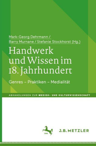 Handwerk und Wissen im 18. Jahrhundert