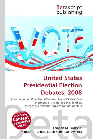United States Presidential Election Debates, 2008