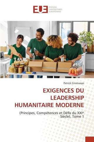 EXIGENCES DU LEADERSHIP HUMANITAIRE MODERNE