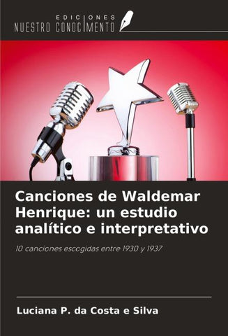 Canciones de Waldemar Henrique: un estudio analítico e interpretativo