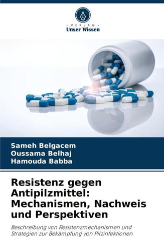 Resistenz gegen Antipilzmittel: Mechanismen, Nachweis und Perspektiven