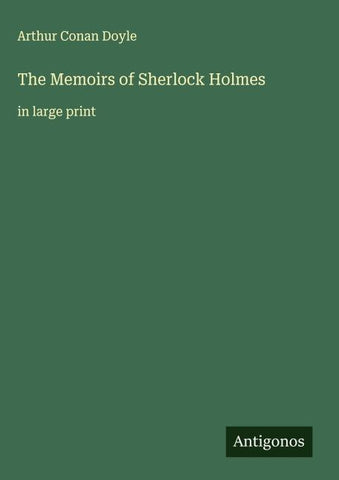 The Memoirs of Sherlock Holmes