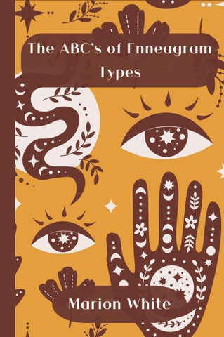 The ABC's of  Enneagram Types