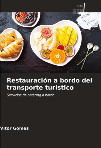 Restauración a bordo del transporte turístico