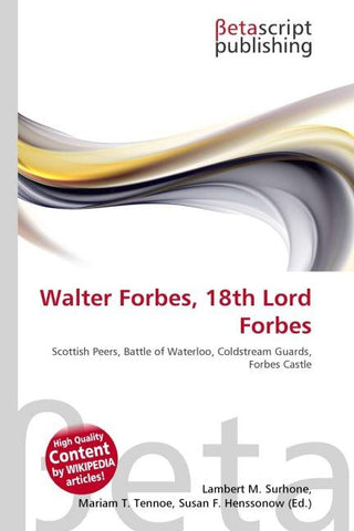 Walter Forbes, 18th Lord Forbes