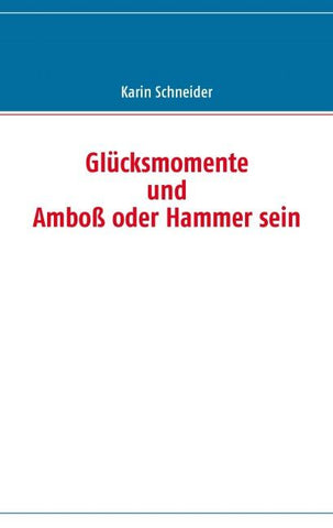 Glücksmomente